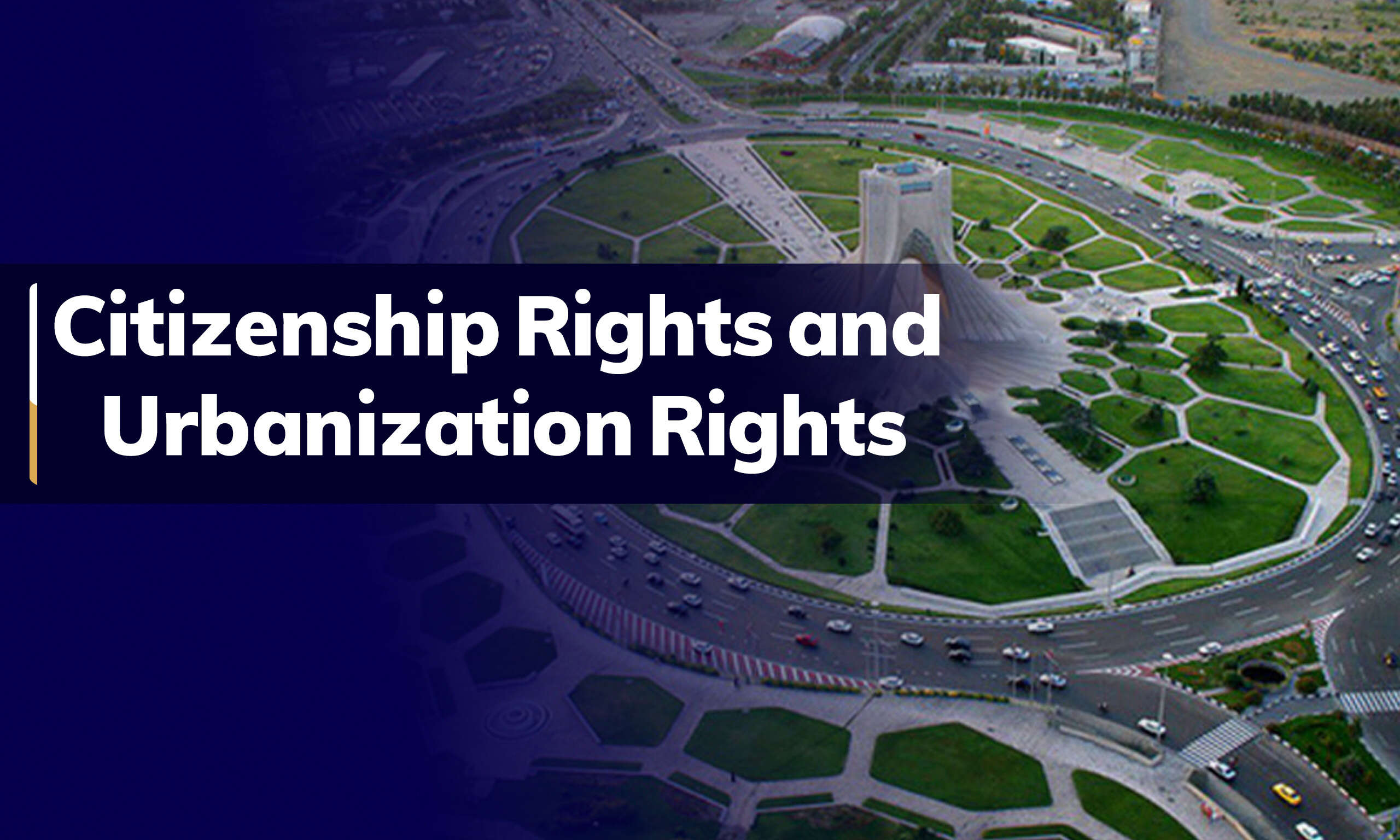 Citizenship Rights and Urbanization Rights