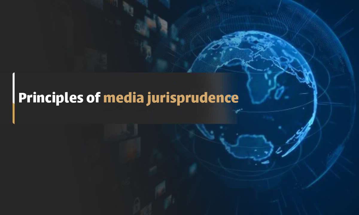 Principle of media jurisprudence