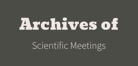 Archives of scientific meetings